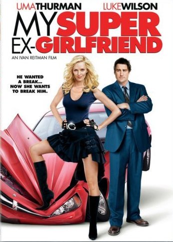 Моя супербывшая / My Super Ex-Girlfriend (2006)